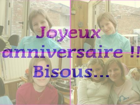 Joyeux anniversaire !!!